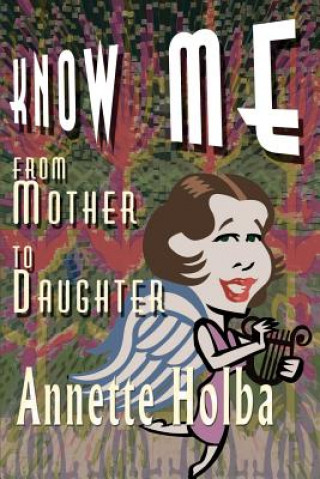 Buch Know Me Annette M Holba