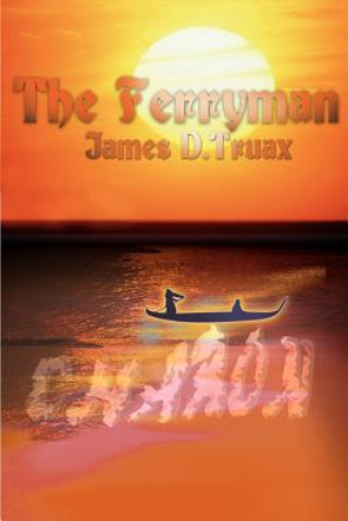 Buch Ferryman James D Truax