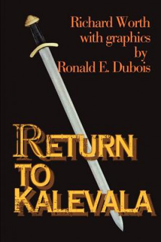 Könyv Return to Kalevala Richard Worth
