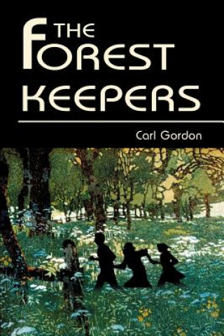 Book Forest Keepers Carl Gordon