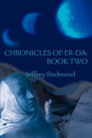 Carte Chronicles of Er-Da Jeffrey Redmond