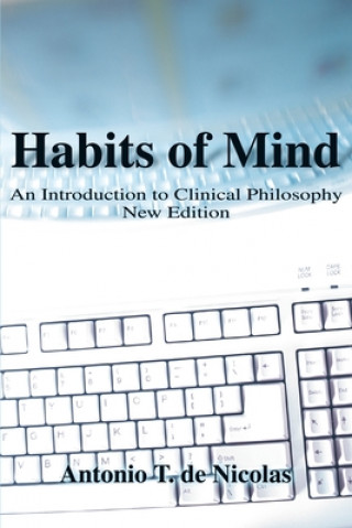 Könyv Habits of Mind Antonio T de Nicolas