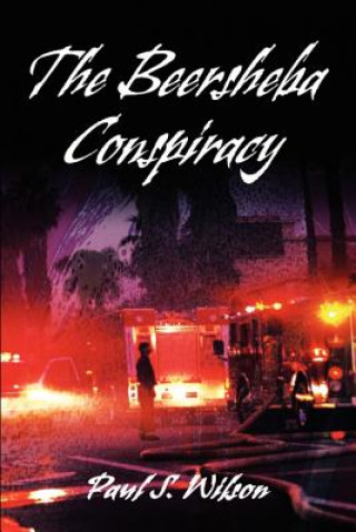 Knjiga Beersheba Conspiracy Paul S Wilson