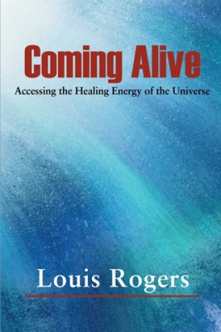Buch Coming Alive Louis Rogers