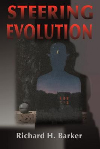 Knjiga Steering Evolution Richard H Barker
