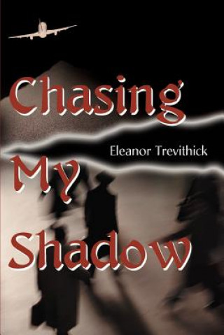 Carte Chasing My Shadow Eleanor Trevithick