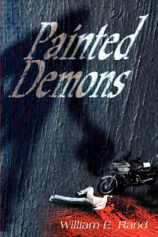 Könyv Painted Demons William E Rand