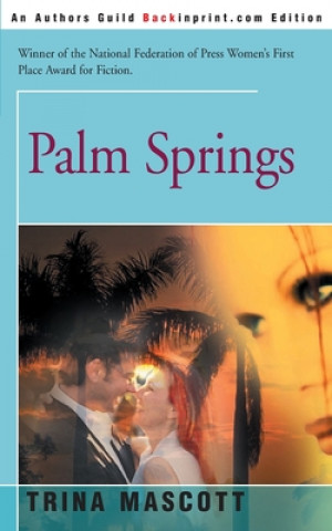 Kniha Palm Springs Trina Mascott