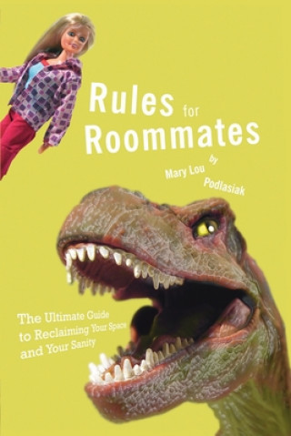 Livre Rules for Roommates Mary Lou Podlasiak