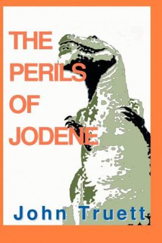 Kniha Perils of Jodene John A Truett