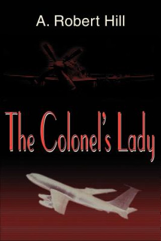 Könyv Colonel's Lady A Robert Hill