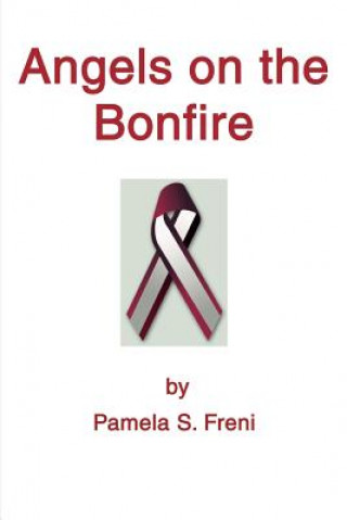 Carte Angels on the Bonfire Pamela S Freni