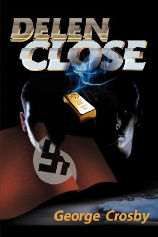 Книга Delen Close George Crosby