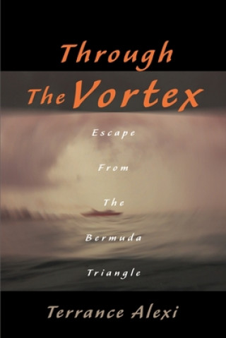 Kniha Through the Vortex Terrance Alexi