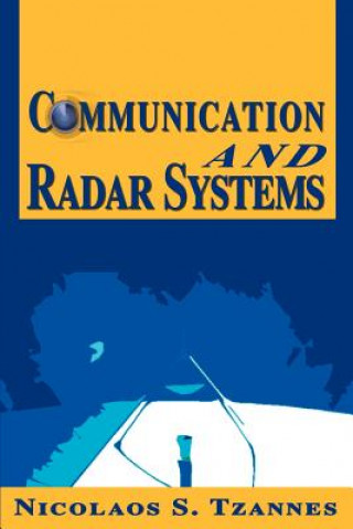 Könyv Communication and Radar Systems Tzannes