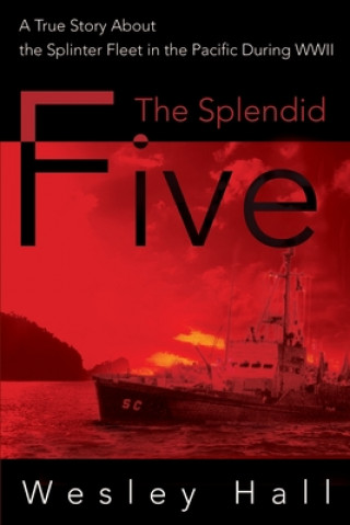 Knjiga Splendid Five Wesley E Hall