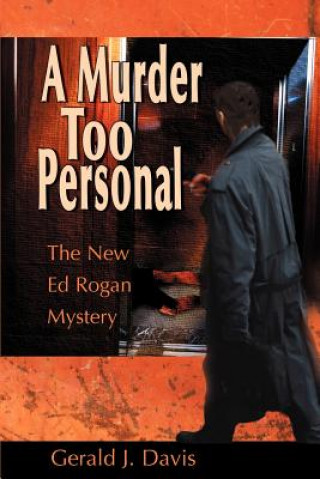 Könyv Murder Too Personal Gerald J Davis