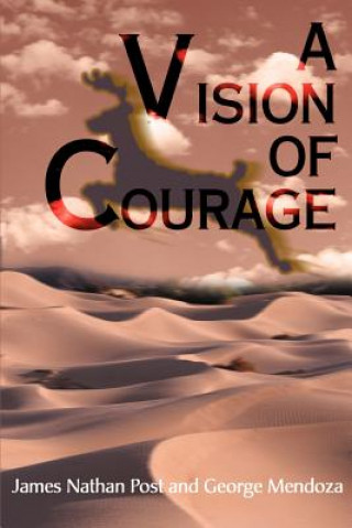 Kniha Vision of Courage George Mendoza