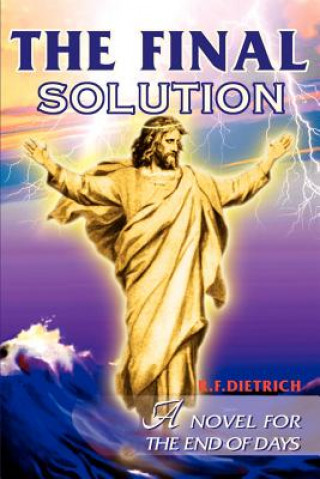 Knjiga Final Solution Richard F Dietrich