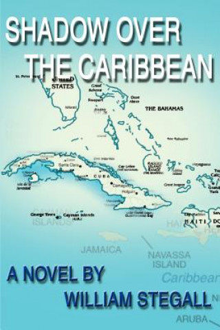 Livre Shadow Over the Caribbean William Stegall