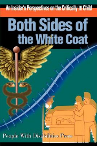 Kniha Both Sides of the White Coat Scott E Eveloff