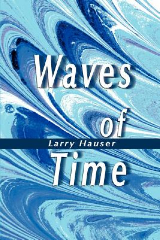 Kniha Waves of Time Larry Hauser