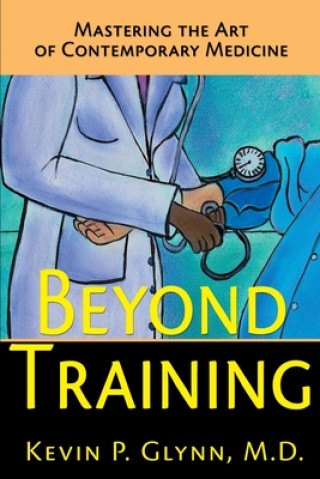 Книга Beyond Training Kevin P Glynn