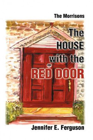 Kniha House with the Red Door Jennifer E Ferguson