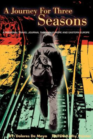 Buch Journey for Three Seasons Dolores de Mayo