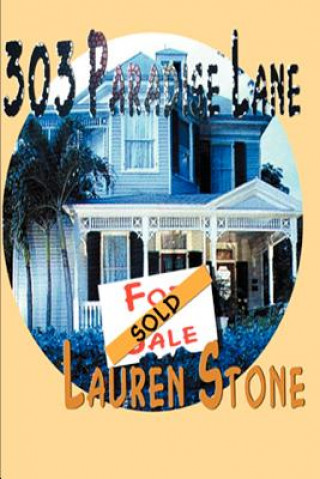 Könyv 303 Paradise Lane Lauren Stone