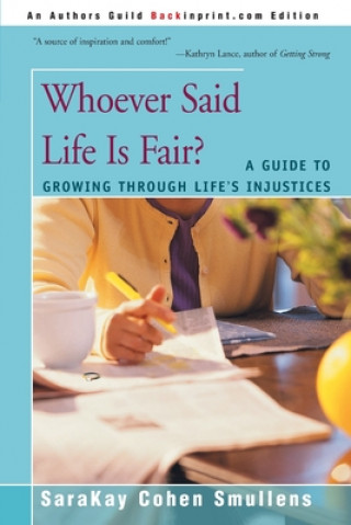 Kniha Whoever Said Life is Fair? SaraKay Cohen Smullens