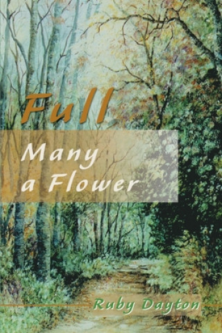 Book Full Many a Flower Ruby Dayton