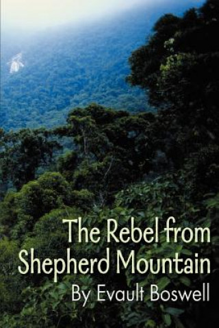 Libro Rebel from Shepherd Mountain Evault Boswell