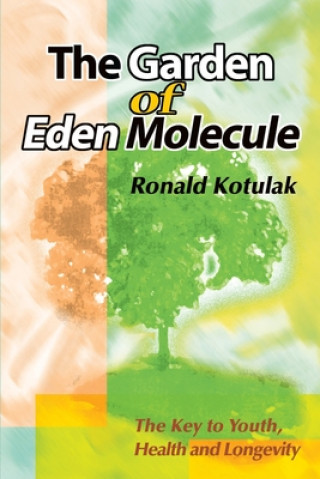 Книга Garden of Eden Molecule Ronald Kotulak