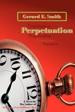 Knjiga Perpetuation Gerard E Smith