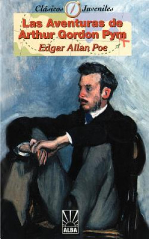 Könyv Aventuras de Arthur Gordon Pym Edgar Allan Poe