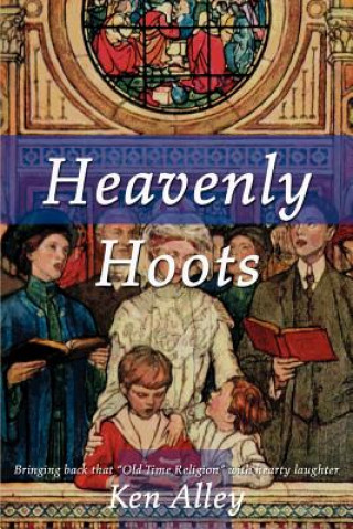 Kniha Heavenly Hoots Ken Alley