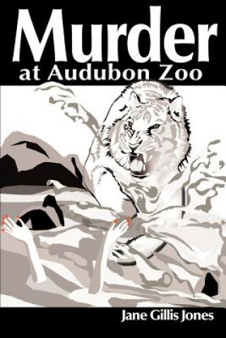Carte Murder at Audubon Zoo Jane Gills Jones