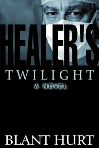 Carte Healer's Twilight Blant Hurt