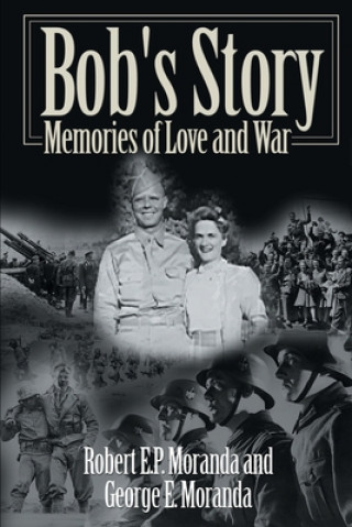Book Bob's Story George E Moranda