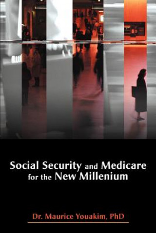 Könyv Social Security and Medicare for the New Millenium Youakim