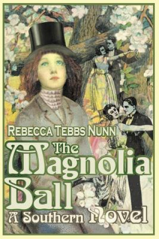 Libro Magnolia Ball Rebecca T Nunn