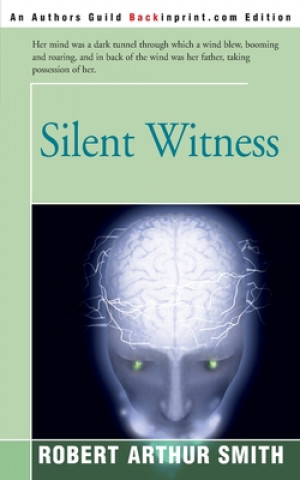 Carte Silent Witness Robert Arthur Smith