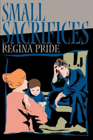 Buch Small Sacrifices Regina Pride