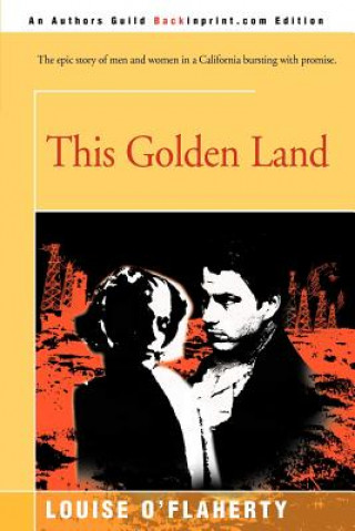 Livre This Golden Land Louise O'Flaherty