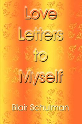 Livre Love Letters to Myself Blair Schulman