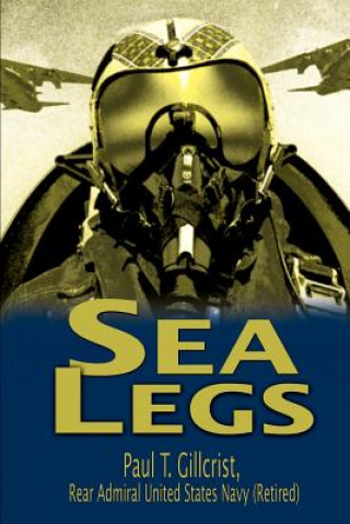 Kniha Sea Legs Paul Gillcrist