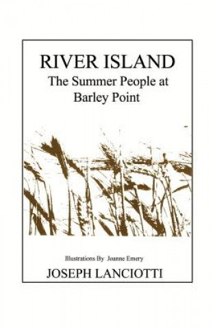 Kniha River Island Joseph Lanciotti