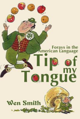 Könyv Tip of My Tongue Wen Smith