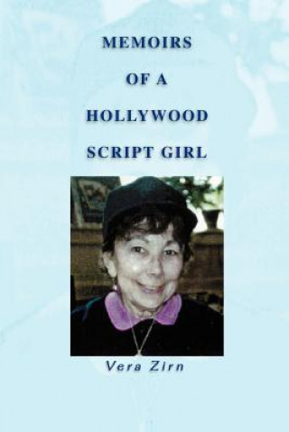 Książka Memoirs of a Hollywood Script Girl Vera Zirn